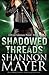 Shadowed Threads (Rylee Ada...