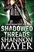 Shadowed Threads (Rylee Adamson, #4)