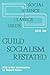 Guild Socialism Restated (Social Science Classics)