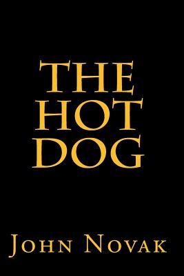 The Hot Dog (Paperback)