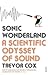 Sonic Wonderland: A Scientic Odyssey of Sound