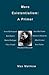 Mere Existentialism: A Primer