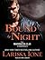 Bound by Night by Larissa Ione