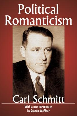 Political Romanticism (Library of Conservative Thought)