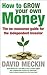 How to Grow Your Own Money:...