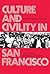Culture and Civility in San Francisco