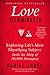 Love Illuminated: Exploring Life's Most Mystifying Subject (With the Help of 50,000 Strangers)