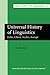 Universal History of Linguistics: India, China, Arabia, Europe (Studies in the History of the Language Sciences)