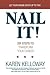 NAIL IT!: Six Steps to Transform Your Career