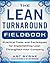 The Lean Turnaround Action Guide by Byrne