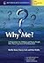 Why Me?: A Programme for Children and Young People Who Have Experienced Victimization (Jkp Resource Materials)