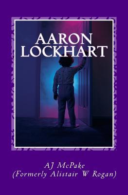 Aaron Lockhart & the Battle of the Universe