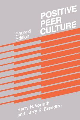 Positive Peer Culture (Paperback)