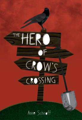The Hero of Crow's Crossing (Red Rhino Books) (Red Rhino Fiction)