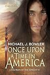 Once Upon a Time in America by Michael J. Bowler