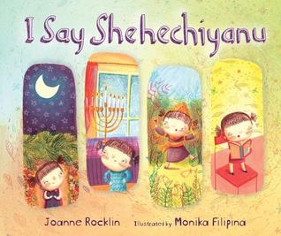 I Say Shehechiyanu (Library Binding)