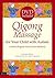 Qigong Massage for Your Child with Autism: A Home Program from Chinese Medicine