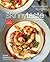 The Skinnytaste Cookbook: L...