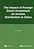 The Impact of Foreign Direct Investment on Income Distribution in China (Foreign Investment in China)