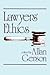 Lawyers' Ethics: Contemporary Dilemmas