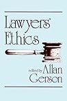 Lawyers' Ethics: Contemporary Dilemmas