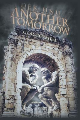 Dek Unu: Another Tomorrow