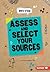 Assess and Select Your Sources (Info Wise)