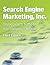 Search Engine Marketing, Inc.: Driving Search Traffic to Your Company's Website (IBM Press)