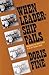 When Leadership Fails by Doris Fine