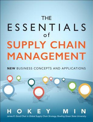 The Essentials of Supply Chain Management: New Business Concepts and Applications (Hardcover)