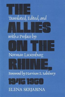 Allies on the Rhine, 1945-1950 (The Soviet Union at War, Vol 3)
