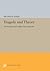 Tragedy and Theory: The Problem of Conflict Since Aristotle (Princeton Legacy Library)