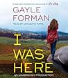 I Was Here by Gayle Forman