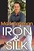 Iron and Silk by Mark Salzman Iron and Silk by Mark Salzman