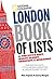 National Geographic London Book of Lists: The City's Best, Worst, Oldest, Greatest, and Quirkiest