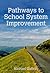 Pathways to School System I...