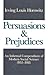 Persuasions and Prejudices: An Informal Compendium of Modern Social Science, 1953-1988