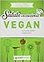 Vegan - La nuova scelta vegetariana
