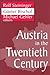Austria in the Twentieth Century (Studies in Austrian and Central European History and Culture)
