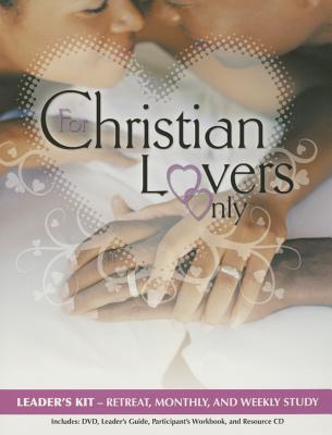 For Christian Lovers Only Leaders Kit