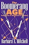 The Boomerang Age: Transitions to Adulthood in Families