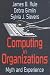 Computing in Organizations: Myth and Experience