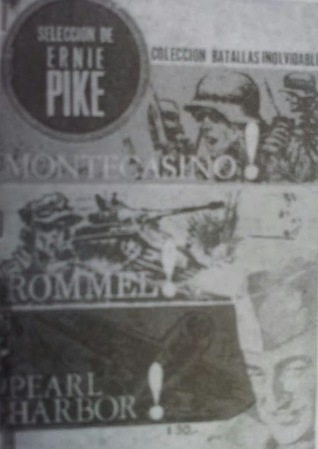 Selección Ernie Pike: Montecasino - Rommel - Pearl Harbor (Colección Batallas Inolvidables, #1-3)