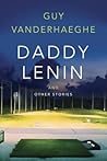 Daddy Lenin and Other Stories