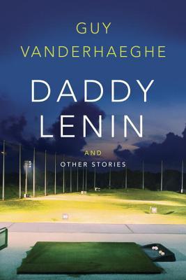 Daddy Lenin and Other Stories (Hardcover)