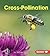 Cross-Pollination (First Step Nonfiction: Pollination)