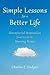 Simple Lessons for A Better Life by Charles E. Dodgen