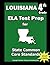 Louisiana 4th Grade ELA Test Prep: Common Core Learning Standards