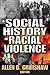 A Social History of Racial Violence by Allen D. Grimshaw
