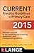 CURRENT Practice Guidelines in Primary Care 2015